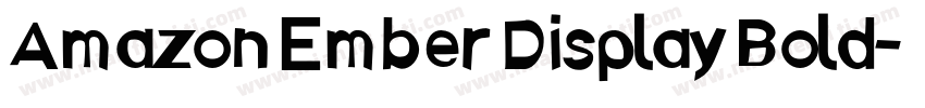 Amazon Ember Display Bold免费下载-在线字体预览转换 - 免费字体网