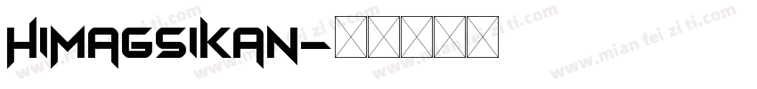 himagsikan字体转换
