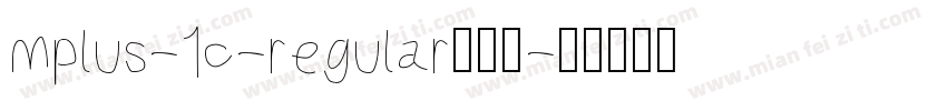 mplus-1c-regular转换器字体转换