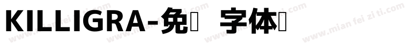 KILLIGRA字体转换