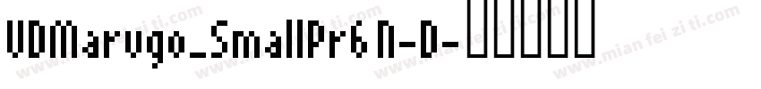 UDMarugo_SmallPr6N-D字体转换