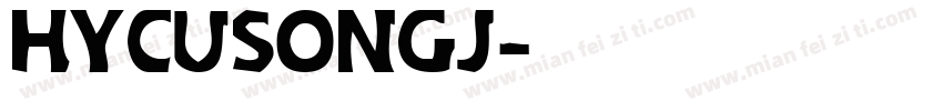 HYCUSONGJ字体转换