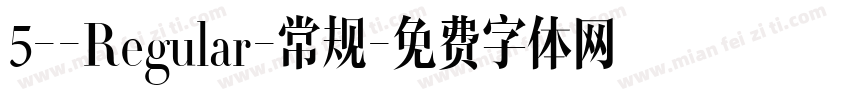 5--Regular-常规字体转换