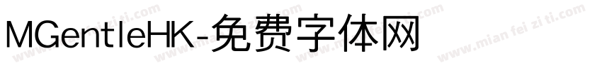 MGentleHK字体转换