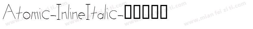 Atomic-InlineItalic字体转换