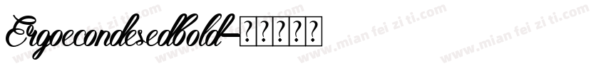 Ergoecondesedbold字体转换