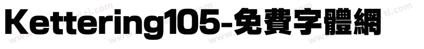 Kettering105字体转换