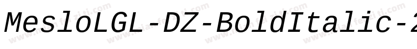 MesloLGL-DZ-BoldItalic-2字体转换