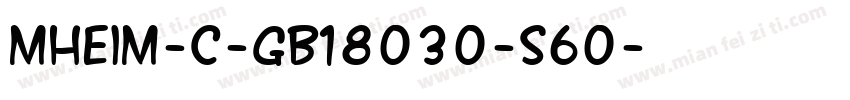 MHeiM-C-GB18030-S60字体转换