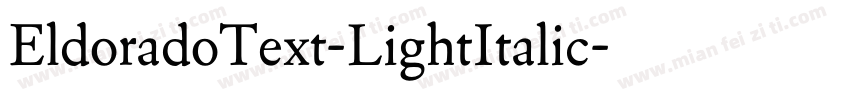 EldoradoText-LightItalic字体转换