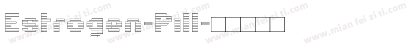Estrogen-Pill字体转换