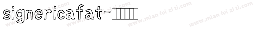 signericafat字体转换