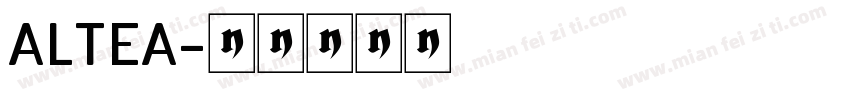 ALTEA字体转换