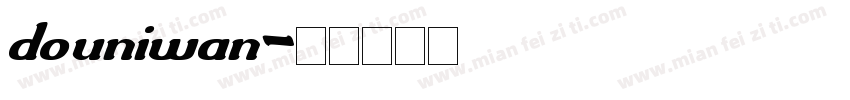 douniwan字体转换