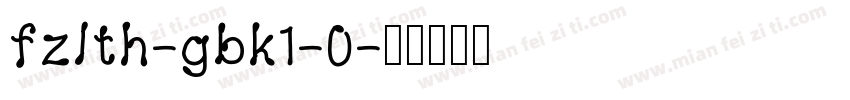 fzlth-gbk1-0字体转换