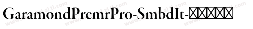 GaramondPremrPro-SmbdIt字体转换