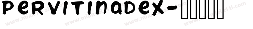 pervitinadex字体转换