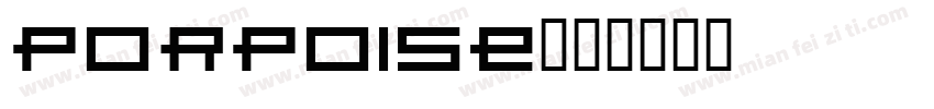 Porpoise字体转换