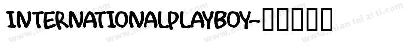 INTERNATIONALPLAYBOY字体转换