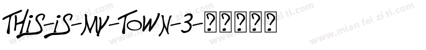 This-Is-My-Town-3字体转换