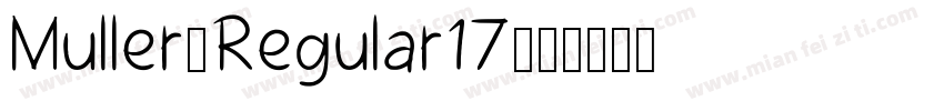 Muller-Regular17字体转换