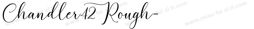 Chandler42Rough字体转换