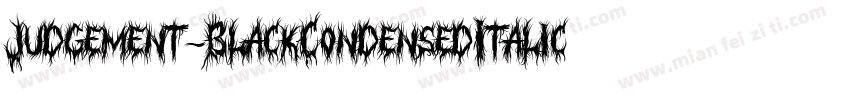 Judgement-BlackCondensedItalic字体转换