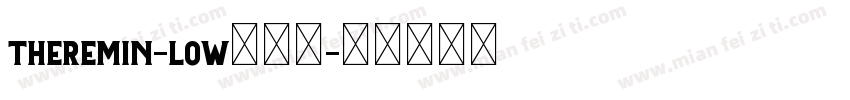 THEREMIN-Low转换器字体转换