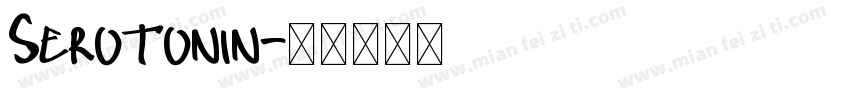 Serotonin字体转换