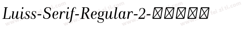 Luiss-Serif-Regular-2字体转换