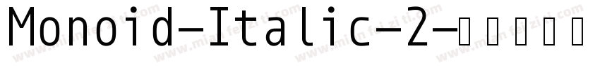 Monoid-Italic-2字体转换