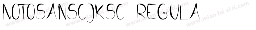 notosanscjksc-regula字体转换