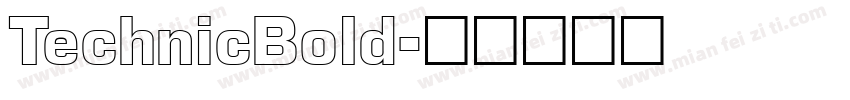 TechnicBold字体转换