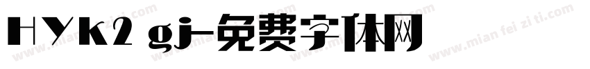 HYk2gj字体转换