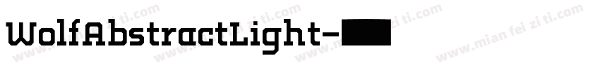 WolfAbstractLight字体转换