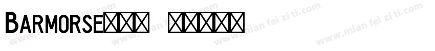 Barmorse转换器字体转换