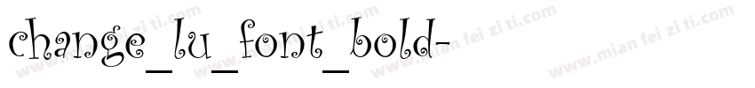 change_lu_font_bold字体转换