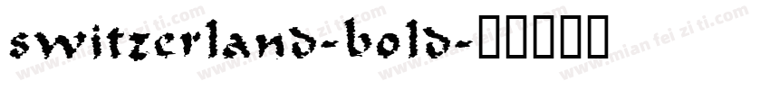 switzerland-bold字体转换