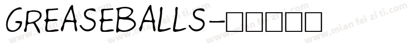 GREASEBALLS字体转换