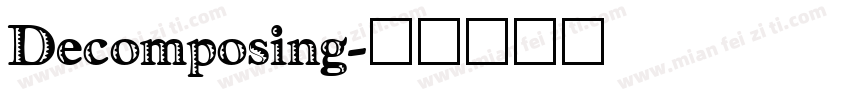 Decomposing字体转换