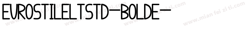 EurostileLTStd-BoldE字体转换