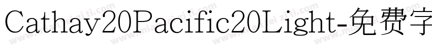 Cathay20Pacific20Light字体转换