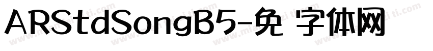 ARStdSongB5字体转换