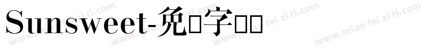 Sunsweet字体转换