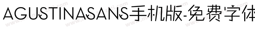 AGUSTINASANS手机版字体转换