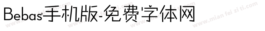 Bebas手机版字体转换