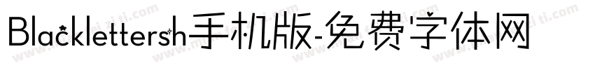 Blacklettersh手机版字体转换