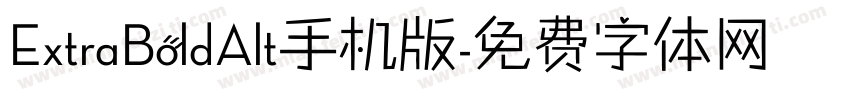 ExtraBoldAlt手机版字体转换