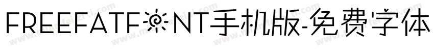 FREEFATFONT手机版字体转换