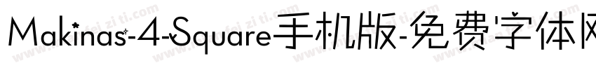 Makinas-4-Square手机版字体转换
